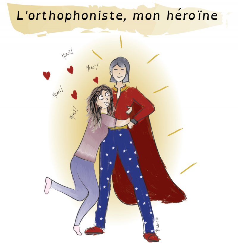 L'orthophoniste, mon héroïne